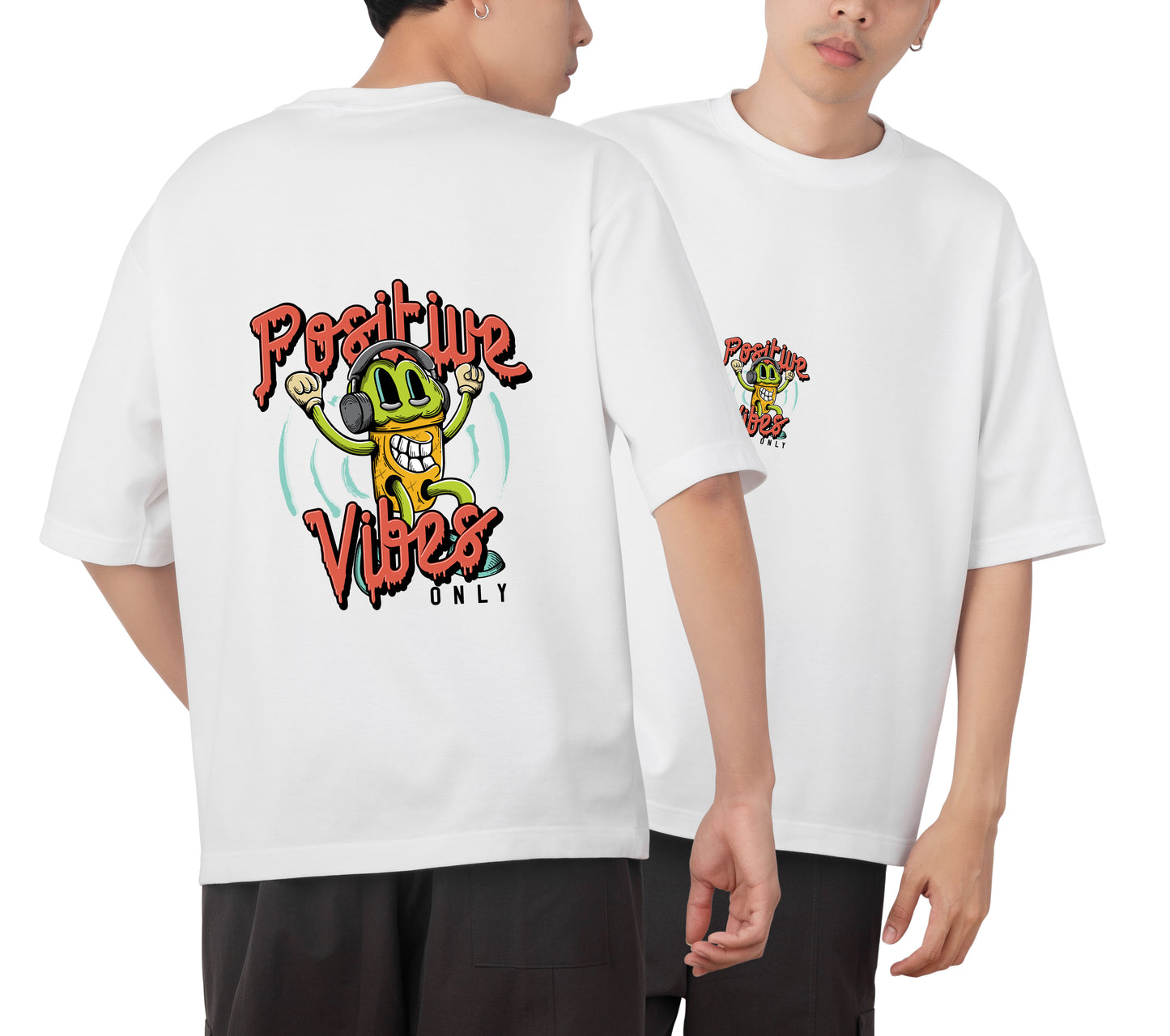 Positive Vibes Graphic Printed  Unisex Oversized T-shirt D078