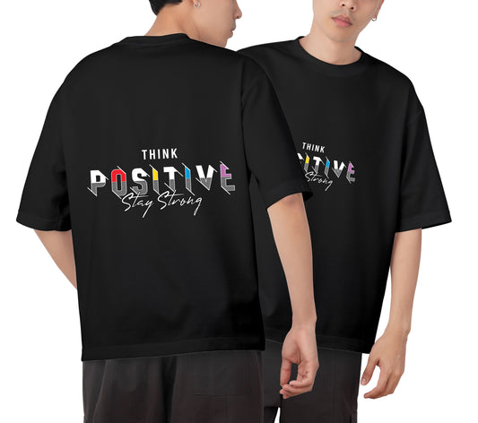 Think Positive Graphic Printed  Unisex Oversized T-shirt D034
