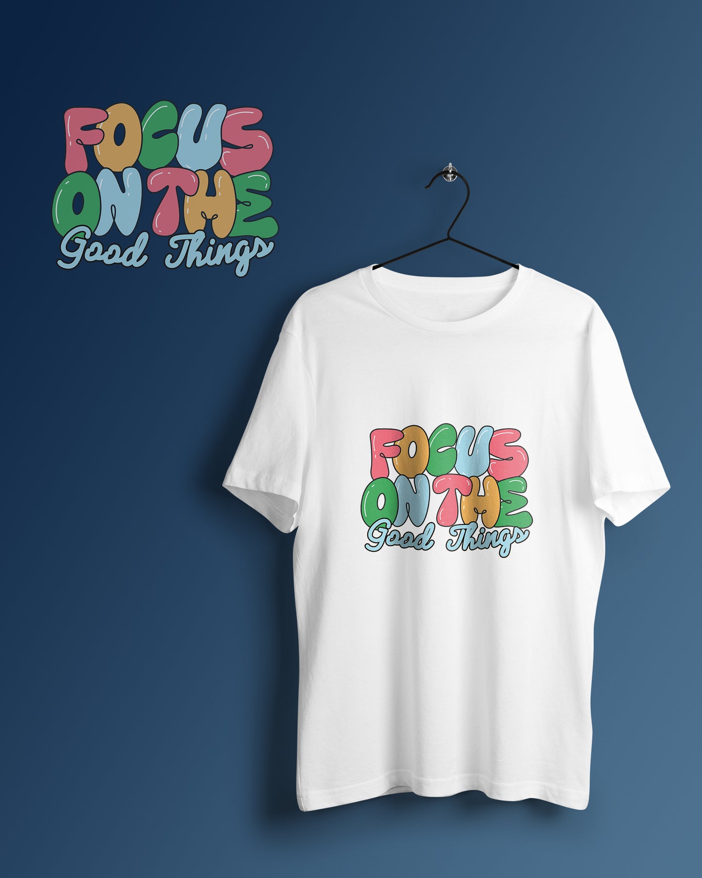 Focus On The Good Thing Graphic Printed Unisex Oversized T-shirt D111