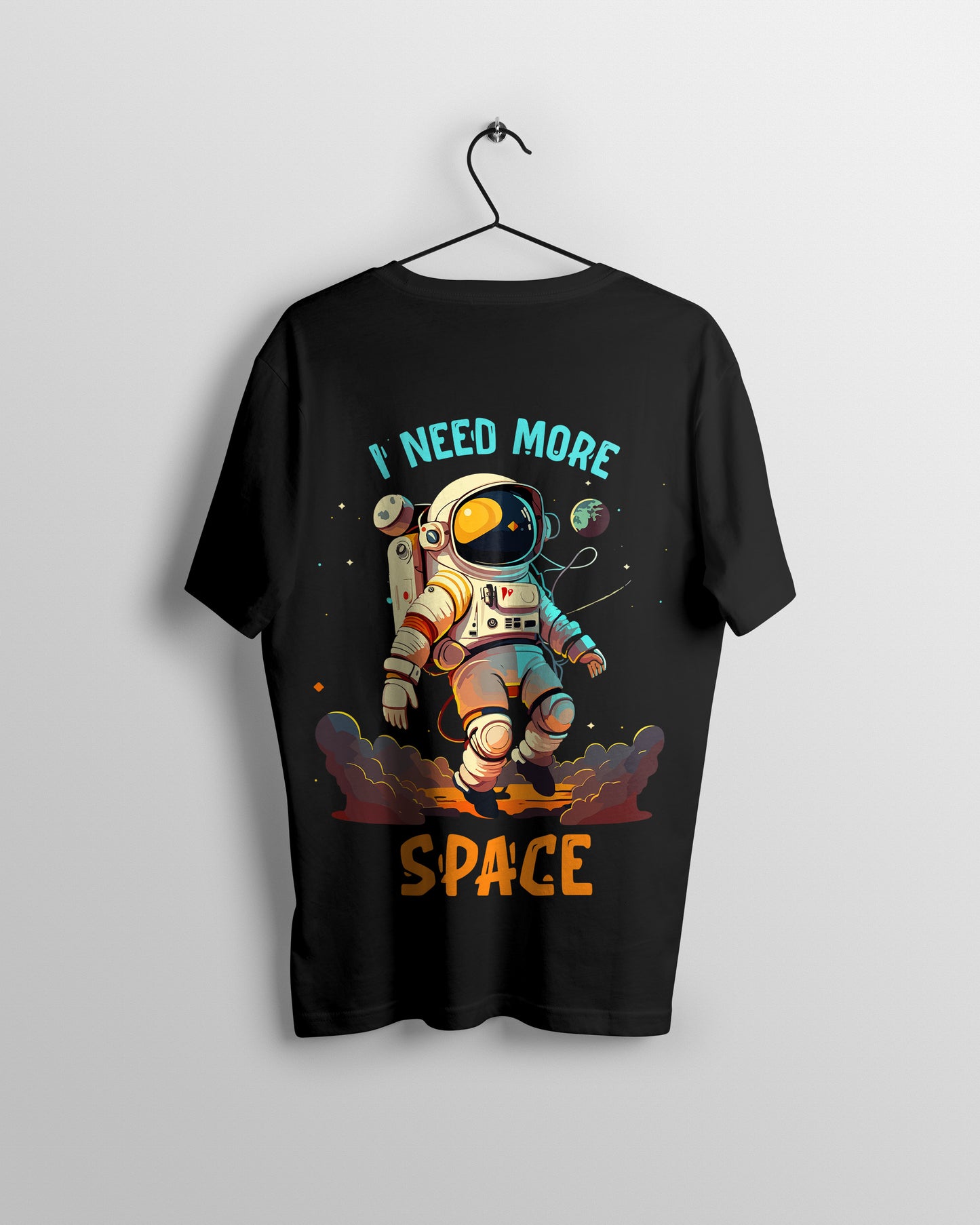 I Need More Space Graphic Printed Unisex Oversized T-shirt D028