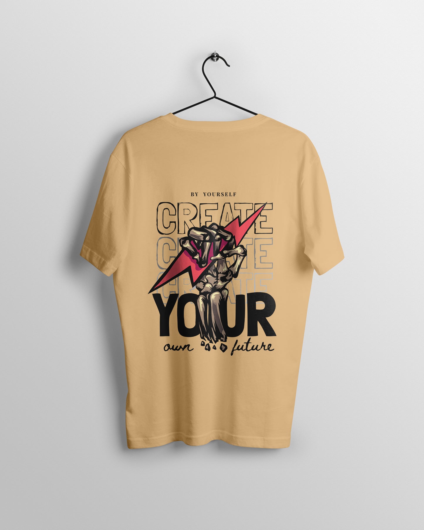 Create Your Own Future Graphic Printed  Unisex Oversized T-shirt D030