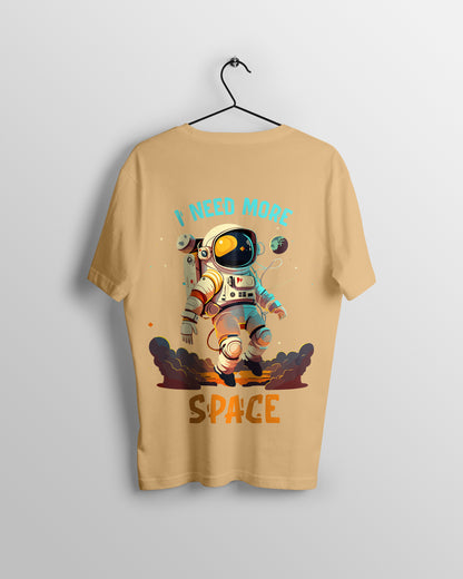 I Need More Space Graphic Printed  Unisex Oversized T-shirt D028
