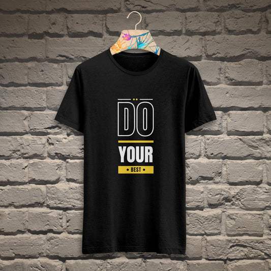 Do Your Best Printed Black Round Neck Half Sleeve T-Shirt D041